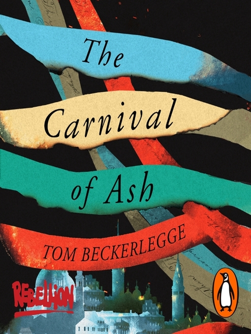 Title details for The Carnival of Ash by Tom  Beckerlegge - Available